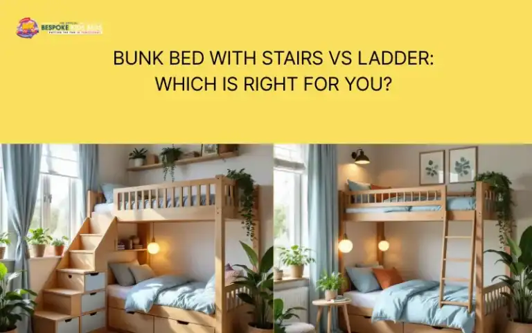 Bunk Bed with Stairs Vs Ladder