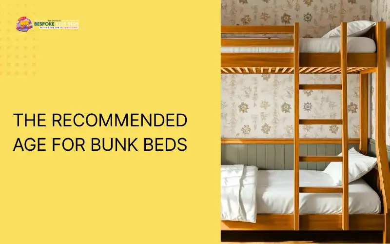 Recommended Age For Bunk Beds