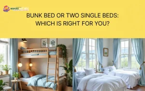 Bunk bed or two single beds