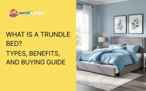 Trundle Bed Types, Benefits, and Buying Guide