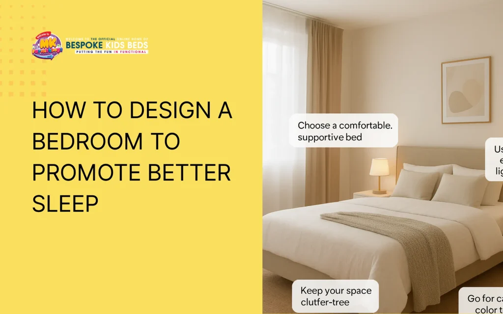 How designing a bedroom promotes better sleep