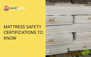 Mattress Safety Certification to know